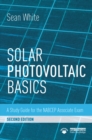 Image for Solar photovoltaic basics: a study guide for the NABCEP entry level exam