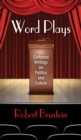 Image for Word plays: collected writings on politics and culture