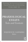 Image for Praxiological essays: texts and contexts : 25