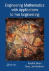 Image for Engineering mathematics with applications to fire engineering