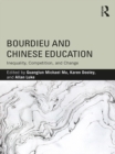 Image for Bourdieu and Chinese education: inequality, competition, and change
