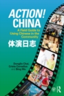 Image for Action! China: a field guide to using Chinese in the community