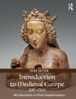 Image for Introduction to medieval Europe, 300-1550