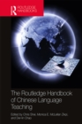 Image for The Routledge handbook of Chinese language teaching