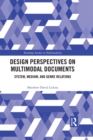Image for Design Perspectives on Multimodal Documents: System, Medium, and Genre Relations