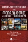 Image for Human-centered design for mining equipment and new technology
