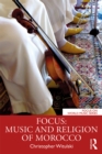 Image for Focus: Music and Religion of Morocco