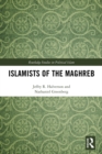 Image for Islamists Of The Maghreb Halverson