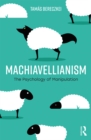 Image for Machiavellianism: the psychology of manipulation