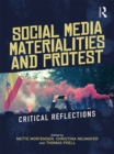 Image for Social media materialities and protest: critical reflections