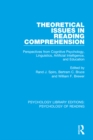 Image for Theoretical Issues in Reading Comprehension: Perspectives from Cognitive Psychology, Linguistics, Artificial Intelligence and Education : 11