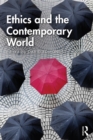 Image for Ethics and the Contemporary World