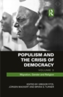 Image for Populism and the crisis of democracy.: (Migration, gender and religion) : Volume 3,