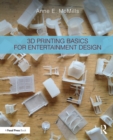 Image for 3D printing basics for entertainment design