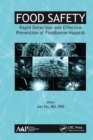 Image for Food Safety: Rapid Detection and Effective Prevention of Foodborne Hazards