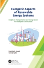 Image for Exergetic aspects of renewable energy systems: insights to transportation and energy sector for intelligent communities