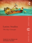Image for Latinx studies: the key concepts
