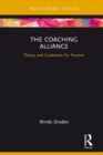 Image for The coaching alliance: theory and guidelines for practice