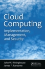 Image for Cloud computing: implementation, management, and security