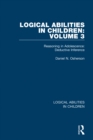 Image for Logical abilities in children.: deductive inference (Reasoning in adolescence) : Volume 3,