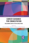 Image for Career Guidance for Emancipation: Reclaiming Justice for the Multitude