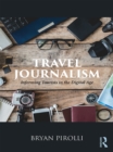 Image for Travel journalism: informing tourists in the digital age