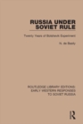 Image for Russia under Soviet role: twenty years of Bolshevik experiment