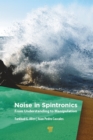 Image for Noise in spintronics: from understanding to manipulation