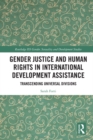 Image for Gender justice and human rights in international development assistance: transcending universal divisions