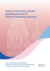Image for Unity in diversity and the standardisation of clinical pharmacy services: proceedings of the 17th Asian Conference on Clinical Pharmacy (ACCP 2017), July 28-30, 2017, Yogyakarta, Indonesia
