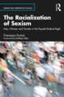 Image for The Racialization of Sexism: Men, Women and Gender in the Populist Radical Right