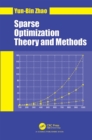 Image for Sparse optimization: theory and methods