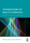 Image for Foundations of multiliteracies: reading, writing and talking in the 21st century