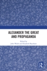 Image for Alexander the Great and propaganda