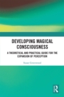Image for Developing magical consciousness