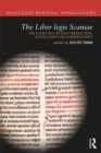Image for The Liber legis Scaniae: The Latin Text with Introduction, Translation and Commentaries