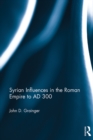 Image for Syrian influences in the Roman empire to AD 300