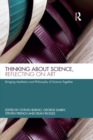 Image for Thinking about science, reflecting on art: bringing aesthetics and philosophy of science together