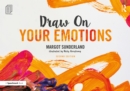 Image for Draw on Your Emotions