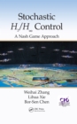 Image for Stochastic H2/H 8 control: a Nash game approach