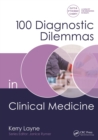 Image for 100 Diagnostic Dilemmas in Clinical Medicine