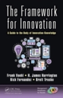 Image for The framework for innovation: a guide to the body of innovation knowledge