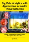 Image for Big data analytics with applications in insider threat detection