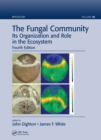 Image for The fungal community: its organization and role in the ecosystem.