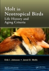 Image for Molt in neotropical birds: life history and aging criteria