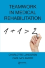 Image for Teamwork in medical rehabilitation