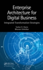 Image for Enterprise architecture for digital business: integrated transformation strategies