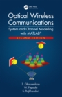 Image for Optical Wireless Communications: System and Channel Modelling with MATLAB, Second Edition