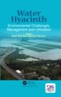 Image for Water Hyacinth: Environmental Challenges, Management and Utilization
