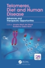 Image for Telomeres, diet, and human disease: advances and therapeutic opportunities